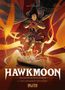 Jérôme Le Gris: Hawkmoon. Band 4, Buch
