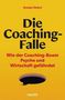 Svenja Hofert: Die Coaching-Falle, Buch, Buch