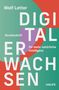 Wolf Lotter: Digital Erwachsen, Buch