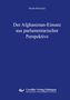 Stefan Bornecke: Der Afghanistan-Einsatz aus parlamentarischer Perspektive, Buch