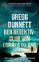 Gregg Dunnett: Der Detektivclub von Lornea Island, Buch