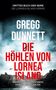 Gregg Dunnett: Die Höhlen von Lornea Island, Buch