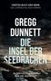 Gregg Dunnett: Die Insel der Seedrachen, Buch