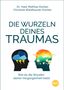 Titel: "Die Wurzeln deines Traumas". Silhouetten: links Gewitter, rechts Blumenwiese bei Sonnenuntergang.