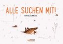 Manuel Sumberac: Alle suchen mit!, Buch, Buch