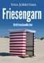 Sina Jorritsma: Friesengarn. Ostfrieslandkrimi, Buch