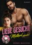 Bärbel Muschiol: Liebe gesucht, Mistkerl gefunden! Liebesroman, Buch