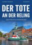 "Der Tote an der Reling", Ostfrieslandkrimi von Alfred Bekker. Unten ein Schiff vor einer historischen Häuserzeile.