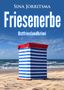 Text: "Sina Jorritsma" und "Friesenerbe Ostfrieslandkrimi". Strand, Himmel, blau-weiß gestreifter Windschutz, rotes Dach., Buch