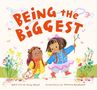 "BEING the BIGGEST" in kräftiger roter Schrift. Zwei fröhliche Kinder, ein Mädchen und ein Junge, halten sich an den Händen., Buch