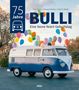 Arne Olerth: 75 Jahre VW-Bulli, Buch