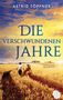Astrid Töpfner: Die verschwundenen Jahre, Buch
