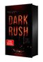 „Dark Rush“ in glühenden Buchstaben auf schwarzem Hintergrund, rotes Spiegel-Bestseller-Logo, darunter „Toxic Romance“.