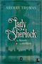 „Sherry Thomas, Lady Sherlock: Die Kunst zu stehlen“. Eine viktorianische Silhouette vor einer Stadtlandschaft., Buch