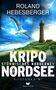 Oben steht "Roland Hebesberger". Darunter "KRIPO NORDSEE: Stürmisches Norderney, Küstenkrimi". Eine Möwe fliegt nah am Leuchtturm., Buch