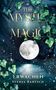 Text: "THE MYSTIC OF MAGIC. ERWACHEN. Svenja Bartsch." 
Illustration: Efeuranken, Vollmond vor mystischem, funkelndem Nachthimmel., Buch