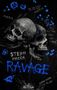 Texte: "RAVAGE", "STEPH MACCA", "ARE YOU AFRAID OF THE DEAD?", "AVERY?", blaue Edelsteine, grinsende Totenköpfe.
