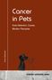Titel: "Cancer in Pets: Early Detection, Causes, Modern Therapies." Autor: Emma Deslarzes. Zwei Tierzeichnungen., Buch