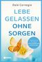 Text: "LEBE GELASSEN OHNE SORGEN". Ein Schmetterling sitzt auf einer weißen Blume vor blauem Hintergrund.