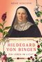 "Heike Koschyk. Hildegard von Bingen, ein Leben im Licht. Illustration von einer Nonne mit floralen Motiven.", Buch