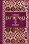 “Fjodor Dostojewski, Der Idiot” in goldener Schrift, ornamental verziert auf rotbraunem Hintergrund., Buch