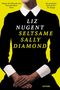 „Liz Nugent: Seltsame Sally Diamond“; Zitate von Deutschlandfunk und Der Spiegel; Eine Frau in schwarzem Kleid mit weißem Kragen.