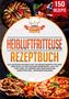Rezepte Profis: Heißluftfritteuse Rezepte, Buch, Buch
