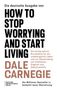 „Die deutsche Ausgabe von HOW TO STOP WORRYING AND START LIVING DALE CARNEGIE“. Beschreibung des Inhalts und Verlagsnamen.