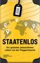 Titel: STAATENLOS. Untertitel: Dein globales (steuer)freies Leben mit der Flaggen­theorie. Illustration: Weltkarte., Buch