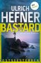 ULRICH HEFNER DER BASTARD KRIMINALROMAN OSTSEESTERBEN dot:books. Ein Leuchtturm auf Felsen an der Küste, bei Dämmerung., Buch
