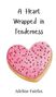 Adeline Fairfax: A Heart Wrapped in Tenderness, Buch