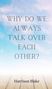 Harrison Blake: Why Do We Always Talk Over Each Other?, Buch