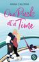 Anna Caleena: One Puck at a Time | Eine spicy Enemies to Lovers Eishockey Sports Romance, Buch