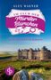 "IM CLUB DER MÖRDERBLÜMCHEN", "KEIN URLAUB FÜR MÖRDER", darunter ein großes, altes Schloss auf einer grünen Landschaft.