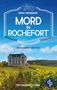 Titel: "Mord in Rochefort". Oberhalb Weintrauben-Illustration. Unten großes Landhaus in Weinbergen. Logo: "dp"., Buch