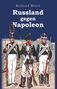 "Reinhard Münch: Russland gegen Napoleon" zeigt drei Soldaten in historischen Uniformen auf einem Feldweg.