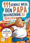 Nicklas Kiebert: 111 geniale Wege, den Papawahnsinn zu überleben, Buch