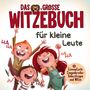 Inspirations Lounge: Das grosse Witzebuch für kleine Leute, Buch, Buch