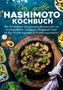 Frieda Zimmermann: Das große Hashimoto Kochbuch - 150 Rezepte für mehr Wohlbefinden, Buch, Buch