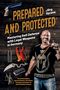 Jörg Sprave: Prepared and Protected, Buch