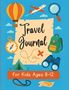 Teacher Tailor: Travel Journal for Kids 8-12, Buch
