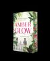 Alicia Grey: Amber Glow - Auf Knopfdruck Liebe, Buch
