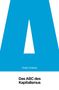 Vivek Chibber, "Das ABC des Kapitalismus". Ein großes blaues "A" auf weißem Hintergrund., Buch
