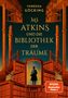 "VANESSA GÖCKING, MS. ATKINS UND DIE BIBLIOTHEK DER TRÄUME, SPIEGEL Bestseller-Autorin. Ziert filigranes, florales Muster."