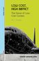 Günther Vossloh: LOW COST, HIGH IMPACT: The future of Low-Cost Carriers, Buch