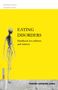 "Eating Disorders: Handbook for sufferers and relatives" von Emmanuel Lejeune und Alexandra Nowak. Schwarz-weiße Figur., Buch