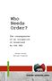 "Who Needs Order? The consequences of an occupation of Greenland by the USA." Autoren: Thomas Franck, Melissa Crawford. Unten links ein Logo von "bremen university press"., Buch