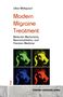 Text: Lillian Midtgaard. Modern Migraine Treatment. Molecular Mechanisms, Neuromodulation, and Precision Medicine.  
Illustration: Vier farbige Bilder eines nachdenklichen Gesichts., Buch