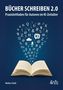 Markus Schall: Bücher schreiben 2.0, Buch
