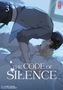 "THE CODE OF SILENCE", eine Nummer 3, zwei Menschen in naher, emotionaler Umarmung, sanfte Beleuchtung., Buch